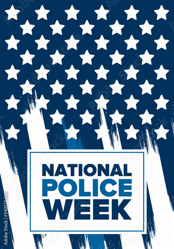 National Police Week in May. Celebrated annual in United States. In honor of the police hero. Police badge and patriotic elements. Officers Memorial Day. Poster, card, banner. Vector illustration