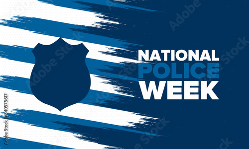 National Police Week in May. Celebrated annual in United States. In honor of the police hero. Police badge and patriotic elements. Officers Memorial Day. Poster, card, banner. Vector illustration
