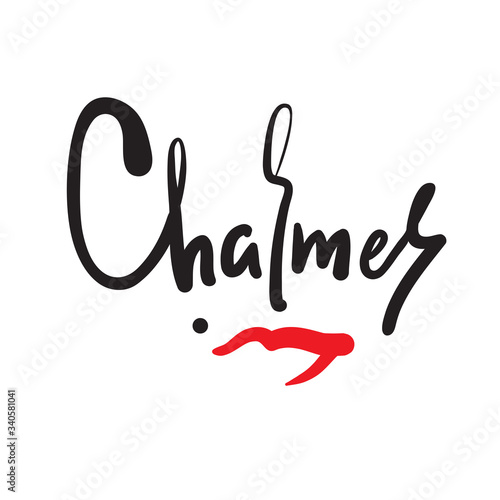 Charmer - inspire motivational quote. Hand drawn beautiful lettering. Print for inspirational poster, t-shirt, bag, cups, card, flyer, sticker, badge. Cute funny vector writing