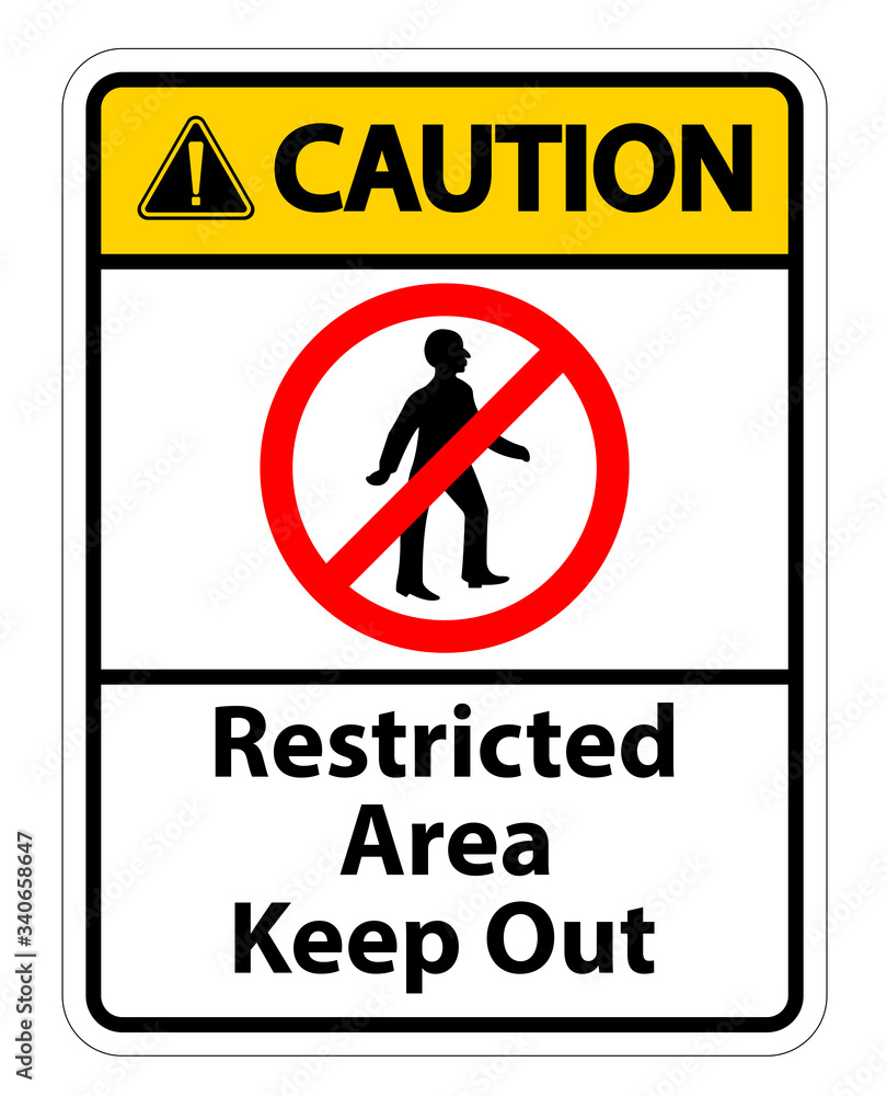 Restricted Area Keep Out Symbol Sign On White Background Restricted Area Keep Out Symbol Sign On White Background
