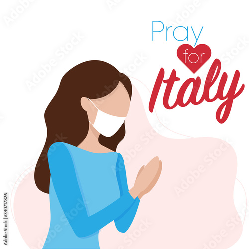 Epidemic corona virus, Covid-19 or Coronavirus concept. Woman prayed for italian. Vector illustration.