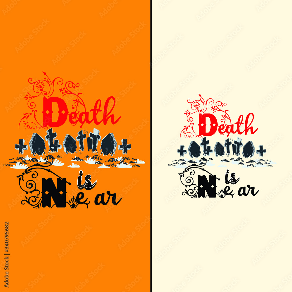 Fototapeta premium death is near text-based vector with special design