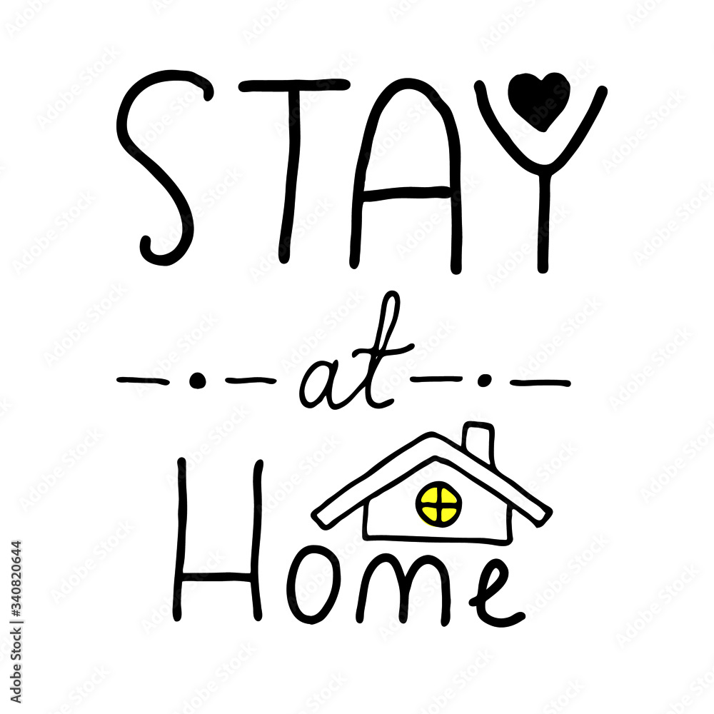 Hand drawn text Stay at home. Vector illustration for design. Quarantine.