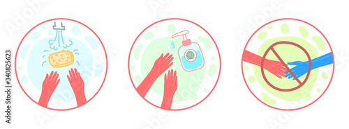 Concept of pandemic and virus spread. Safety icons. Washing hands with soap, use a disinfector, handshakes are prohibited.