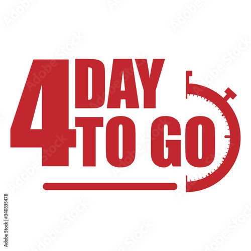 4 day to go label, red flat  promotion icon, Vector stock illustration: For any kind of promotion