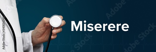 Miserere. Arzt im Kittel hält Stethoskop. Das Wort Miserere steht daneben. Symbol für Medizin, Krankheit, Gesundheit photo