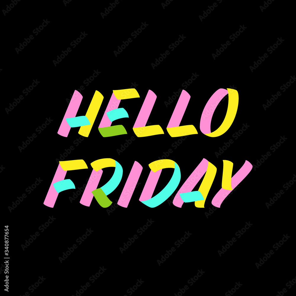 Hello Friday brush sign paint lettering on black background. Design templates for greeting cards, overlays, posters Hello Friday brush sign paint lettering on black background. Design templates for greeting cards, overlays, posters