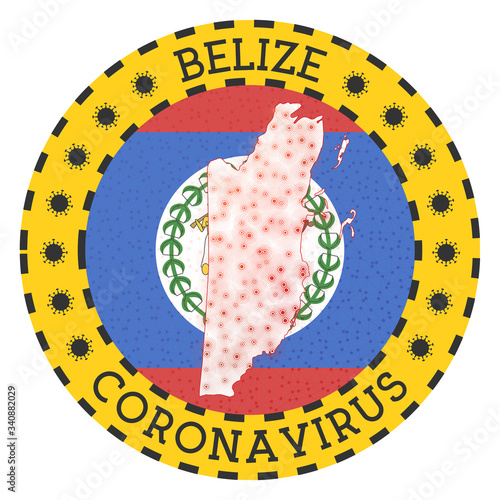 Coronavirus in Belize sign. Round badge with shape of Belize. Yellow country lockdown emblem with title and virus signs. Vector illustration.