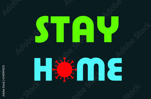 Stay home vector for global pandemic on corona virus outbreak