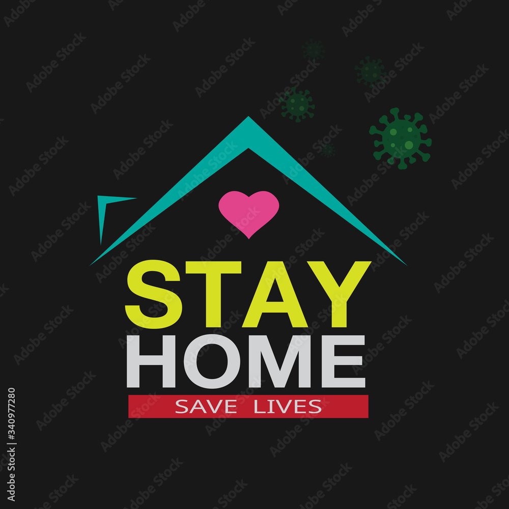 Fototapeta premium Stay at home coronavirus defensive campaign or measure. Stay home stay safe slogan vector logo isolated on black background.