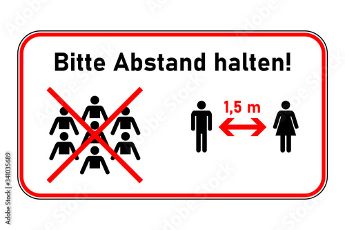 Keine Menschenversammlung - Bitte Abstand halten - Schild rot Warnhinweis photo