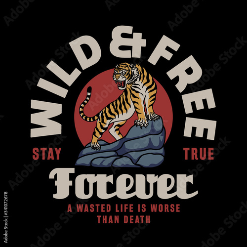 Tiger on Rock Illustration and Wild & Free Slogan Artwork For Apparel and Others Uses