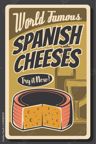 Spanish wine and cheese vector design of Spain travel and food tourism. Bottle and glass of Spanish grape alcohol drink and national dairy product retro poster