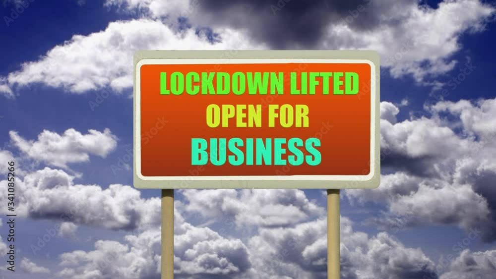 Business and Covid-19. Coronavirus Lockdown Lifted Open for Business sign with a timelapse of white clouds and blue sky. Back to work. Corona covid. Business and Covid-19. Coronavirus Lockdown Lifted Open for Business sign with a timelapse of white clouds and blue sky. Back to work. Corona covid.
