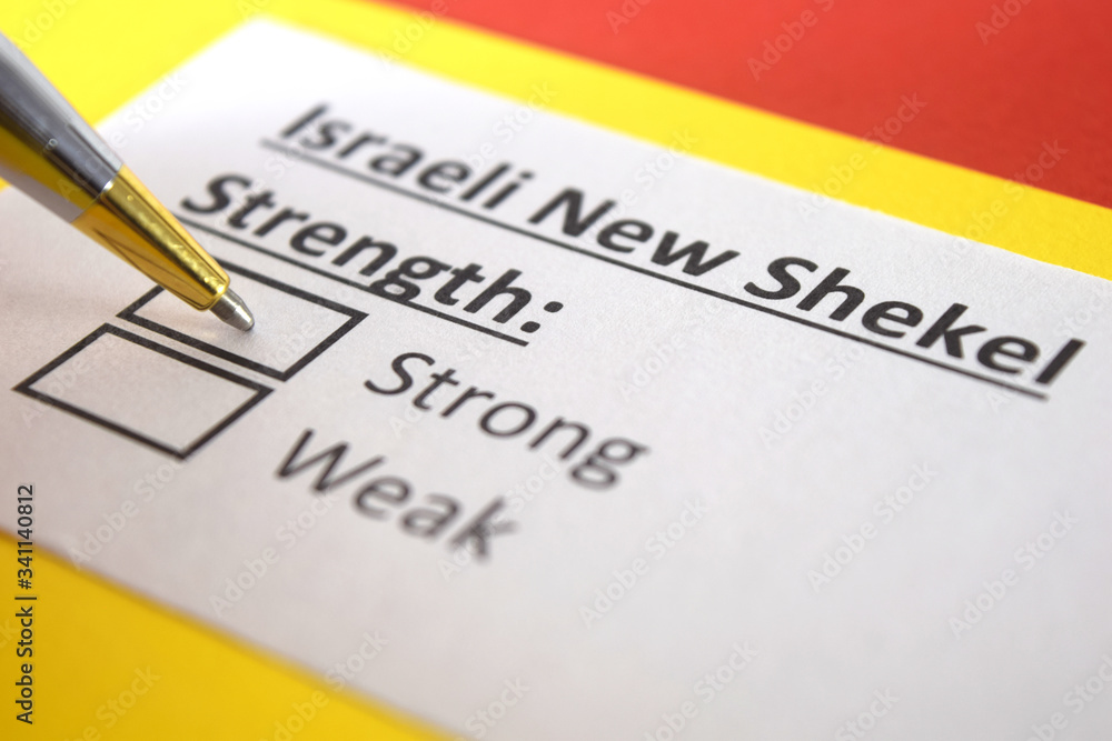 One person is answering question about strength of Israeli New Shekel. One person is answering question about strength of Israeli New Shekel.