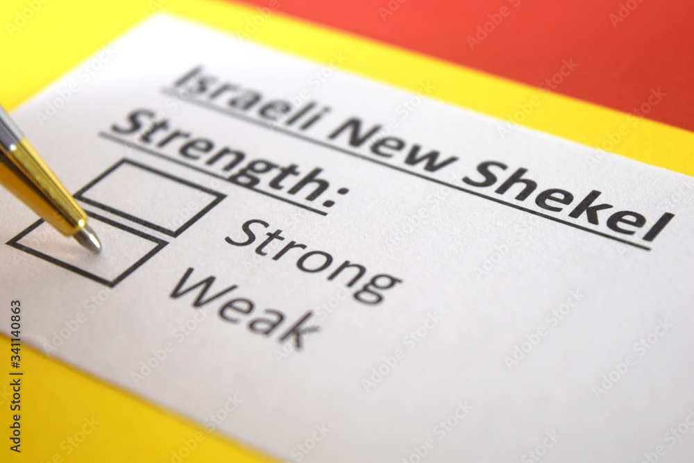 One person is answering question about strength of Israeli New Shekel. One person is answering question about strength of Israeli New Shekel.