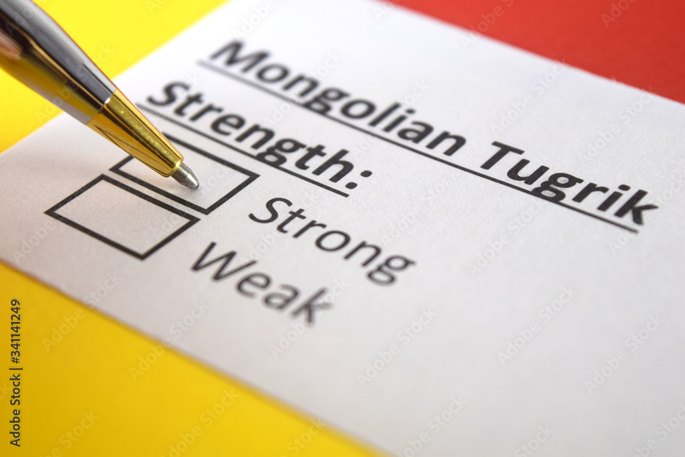 One person is answering question about strength of Mongolian Tugrik. One person is answering question about strength of Mongolian Tugrik.