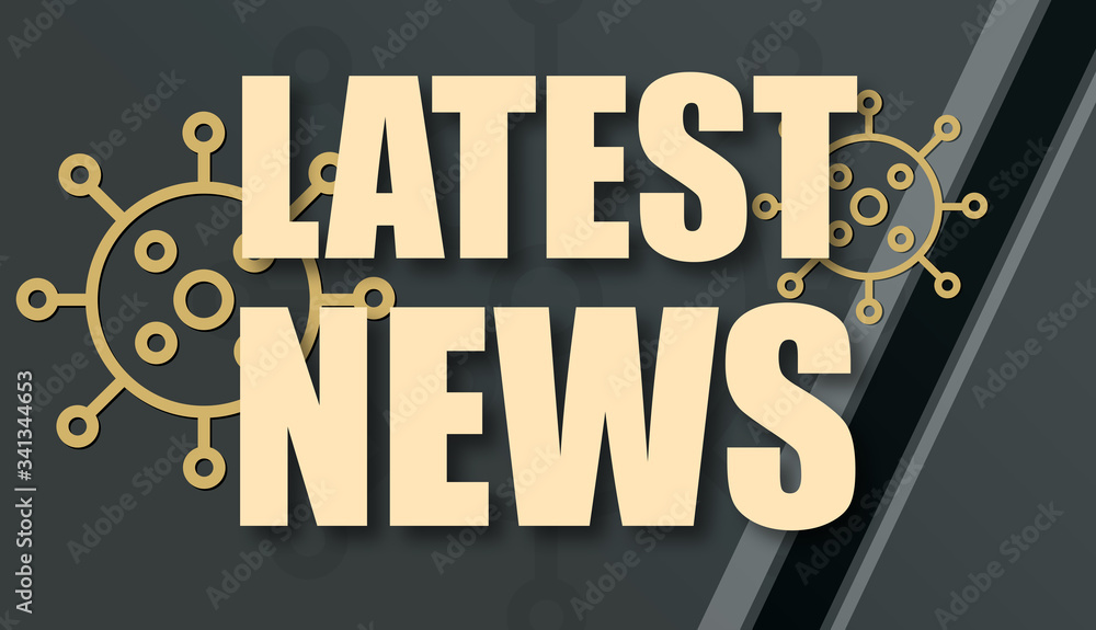 Fototapeta premium Latest News - text written on virus background