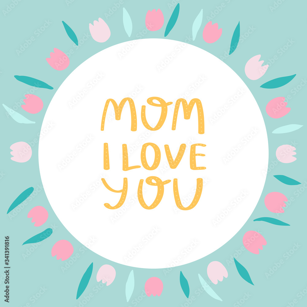 Mother's Day Greeting Card. Tulips frame and lettering Mother's Day Greeting Card. Tulips frame and lettering