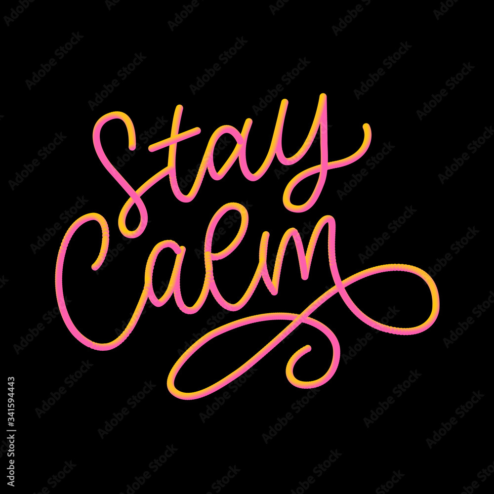 Slogan stay calm quarantine pandemic letter text words calligraphy vector illustration Slogan stay calm quarantine pandemic letter text words calligraphy vector illustration
