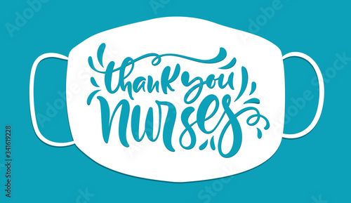 Thank you nurses lettering vector text on white mask background. illustration for International Nurses Day. Holiday banner for doctors