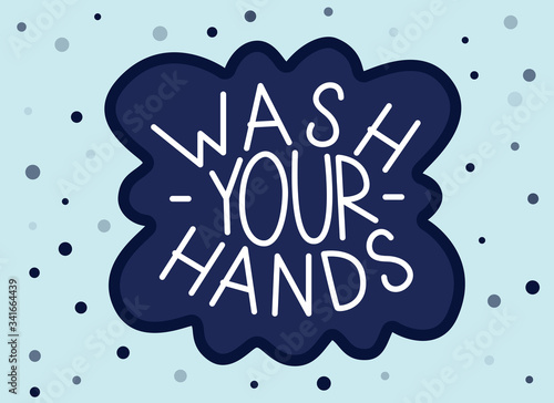Wash your hands. White vector text in soap bubbles