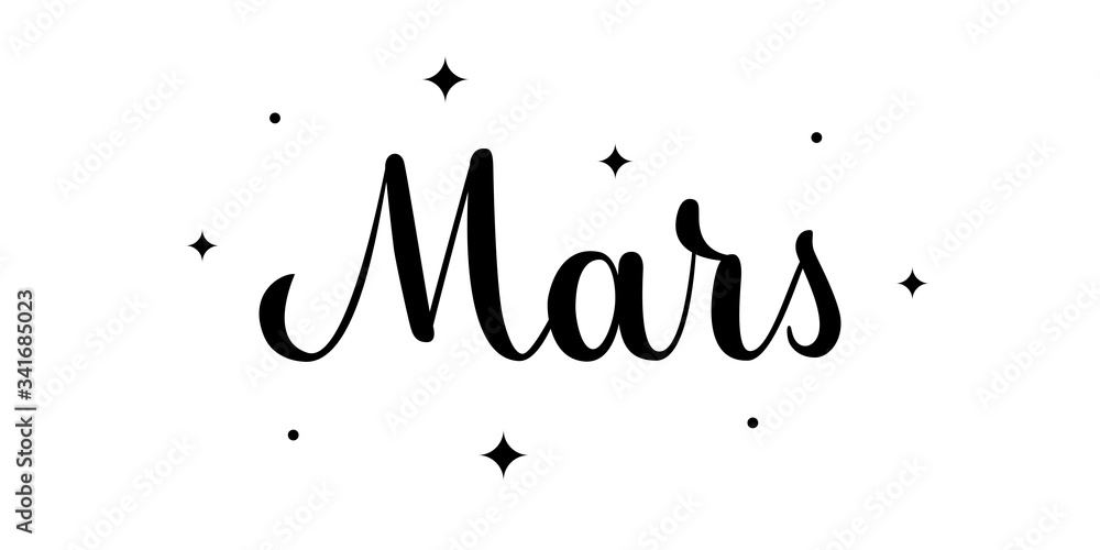 Mars. Handwritten name of the planet isolated on white background. Black vector text with star elements. Brush calligraphy style. Mars. Handwritten name of the planet isolated on white background. Black vector text with star elements. Brush calligraphy style.