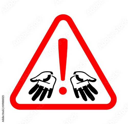 Caution - dirty hands! Danger of infection. The sign in a simplified form. Warning sign with a pair of dirty hands in sketch style. A reminder to wash your hands. Vector isolated illustration.