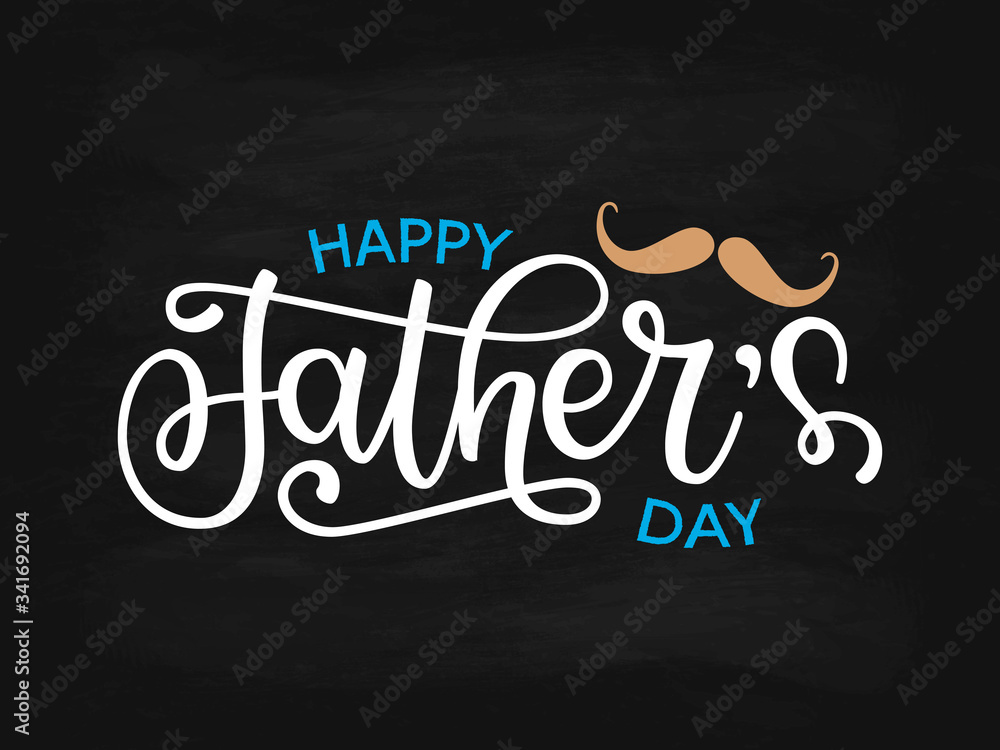 Obraz premium Happy Fathers Day lettering typography. Festive illustration with hand drawn celebration quote and mustache on textured background. Fathers day calligraphy for greeting card, banner, poster, flyer