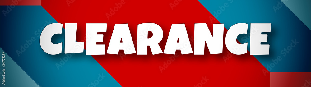 Clearance - text written on colourful background Clearance - text written on colourful background