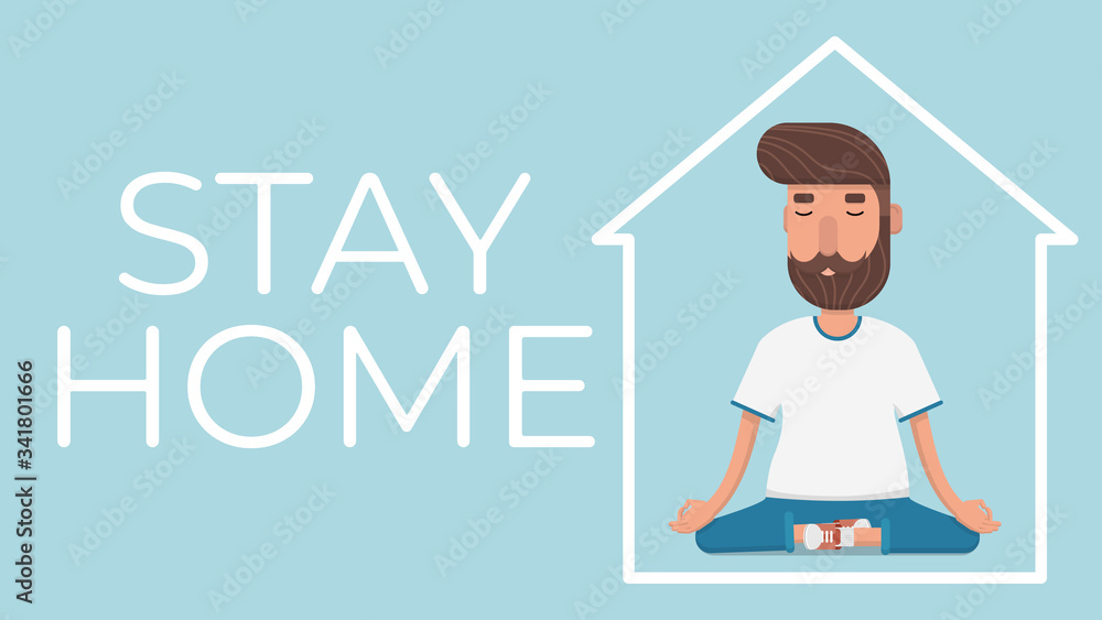 A cute male character sits in a Lotus position and meditates. Vector illustration on the theme of self-isolation during the pandemic. Contains a male character, a house icon, and a block of text.