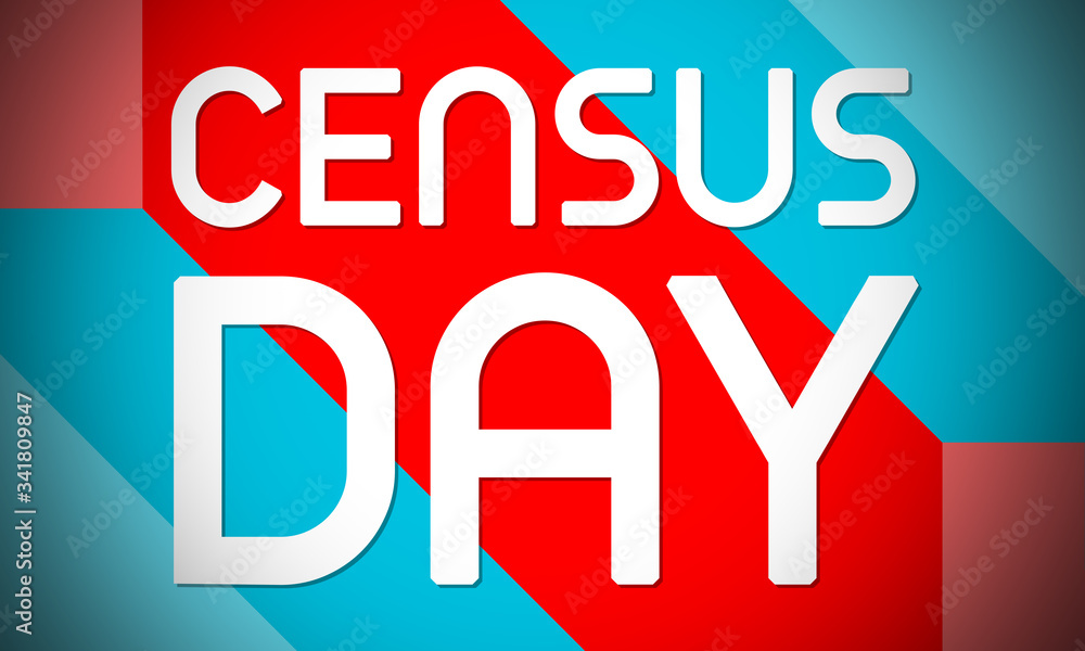 Census Day - text written on colourful background Census Day - text written on colourful background