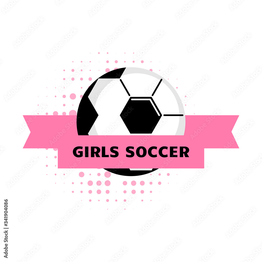 Obraz premium Womens and girls soccer football logo design with ball. Simple vector soccer label or emblem in pink colors. Girls soccer team.