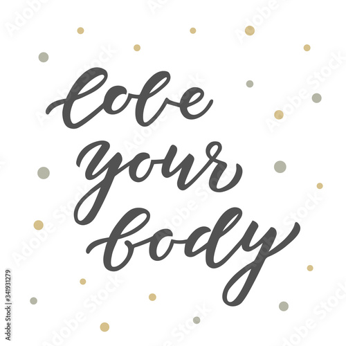 Love your body hand drawn lettering