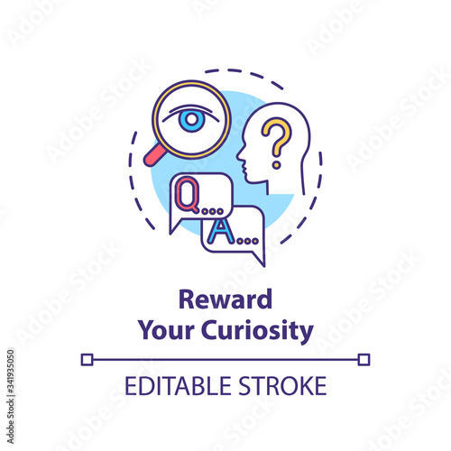 Reward your curiosity concept icon