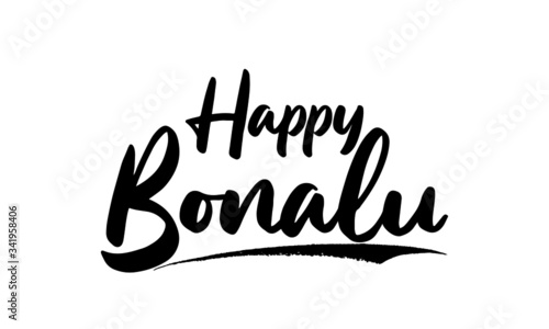 Happy Bonalu Phrase Saying Quote Text or Lettering. Vector Script and Cursive Handwritten Typography For Designs Brochures Banner Flyers and T-Shirts.