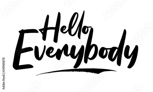 Hello Everybody Calligraphy Black Color Text On White Background