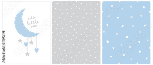 Hello Little One. Lovely Baby Shower Vector Card with Blue Moon and Hanging Stars and Hearts. 2 Seamless Vector Patterns with White and Gray Stars and Moon Isolated on a Gray and Blue Background.