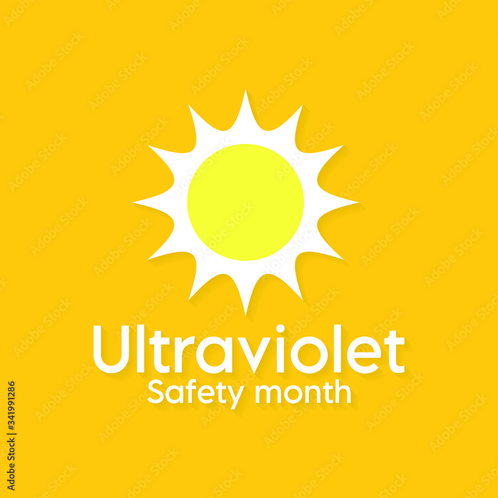 Fototapeta premium Vector illustration on the theme of Ultraviolet safety month observed each year during July.