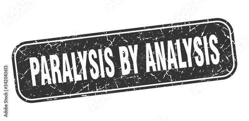 paralysis by analysis stamp. paralysis by analysis square grungy black sign