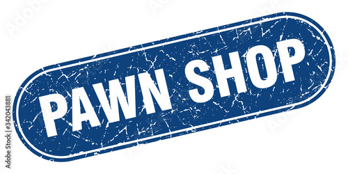 pawn shop sign. pawn shop grunge blue stamp. Label