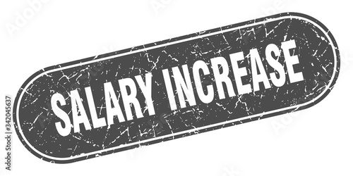 salary increase sign. salary increase grunge black stamp. Label