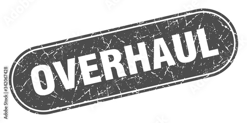 overhaul sign. overhaul grunge black stamp. Label
