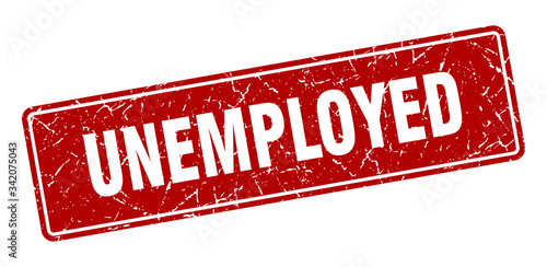 unemployed stamp. unemployed vintage red label. Sign