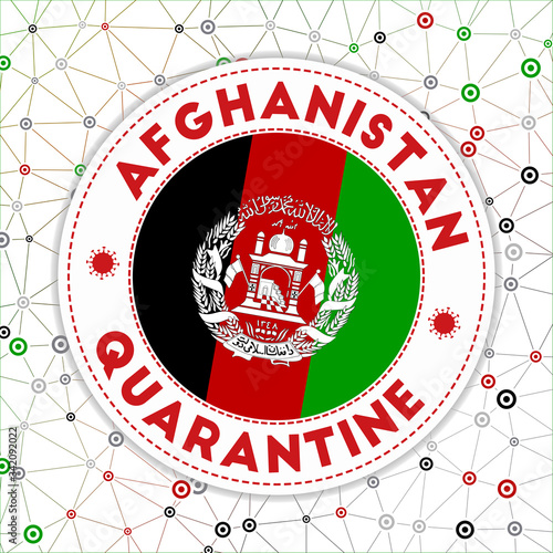 Quarantine in Afghanistan sign. Round badge with flag of Afghanistan. Country lockdown emblem with title and virus signs. Vector illustration.
