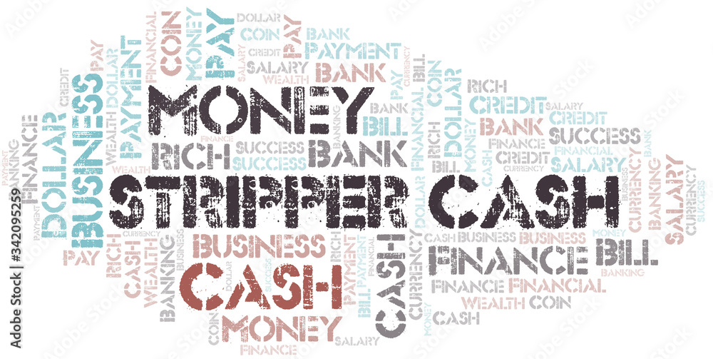Obraz premium Stripper Cash typography vector word cloud.