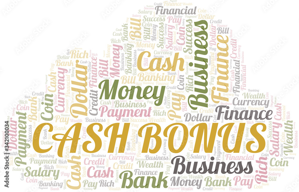 Cash Bonus typography vector word cloud. Cash Bonus typography vector word cloud.