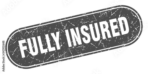 fully insured sign. fully insured grunge black stamp. Label