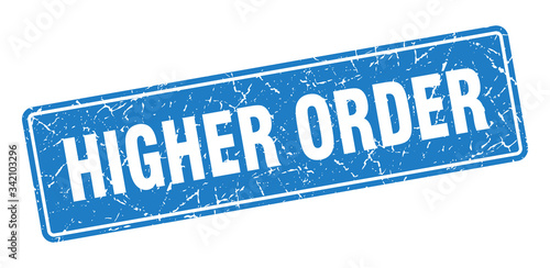 higher order stamp. higher order vintage blue label. Sign