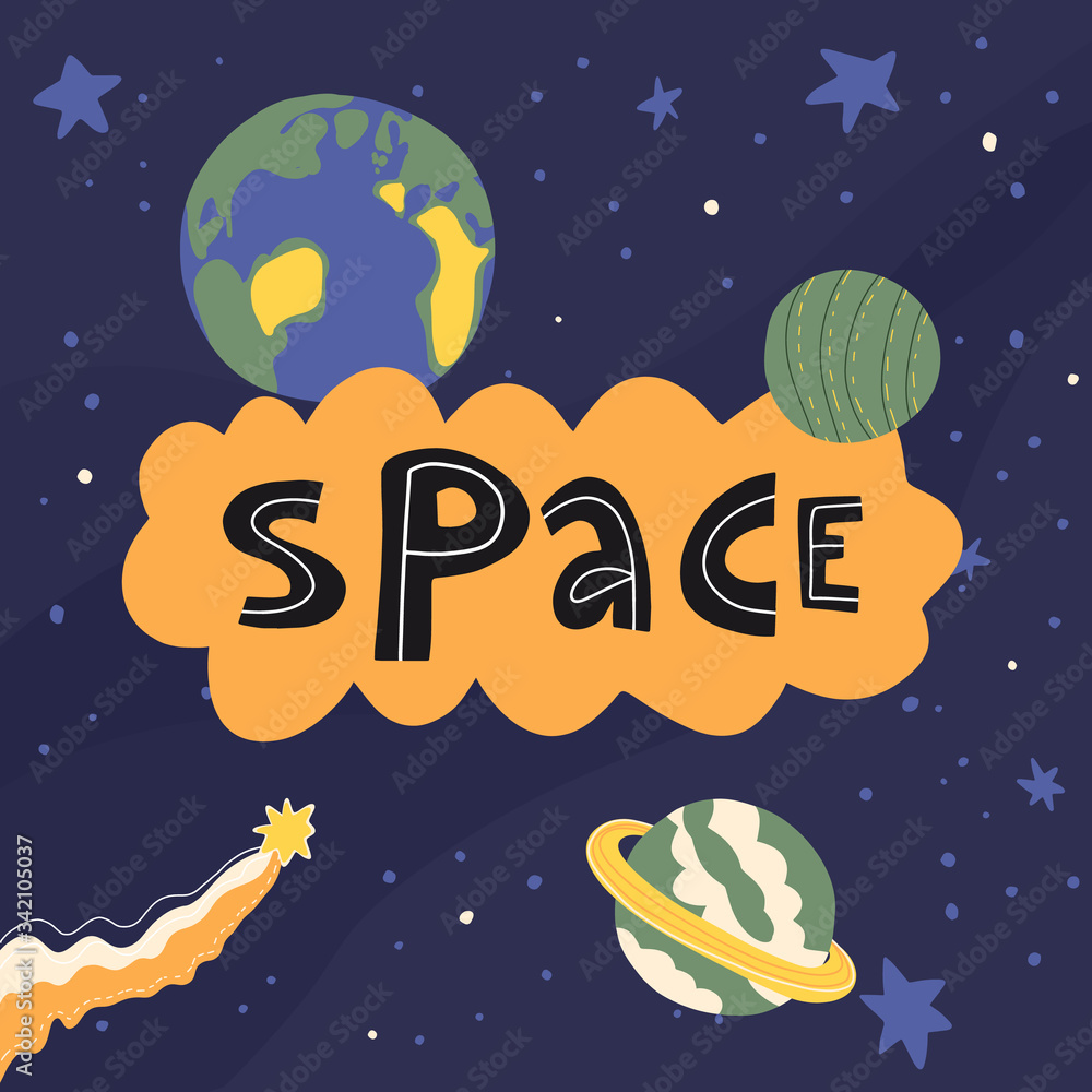 Funny hand drawn space galaxy banner with lettering, stars, comet and planets like Earth, Uranus, Neptune. Flat vector illustration.